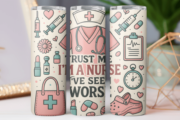 Funny Nurse Tumbler Wrap Graphics & Tumbler Wraps Review